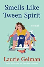 Smells like tween spirit : a novel Book cover