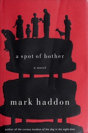 A spot of bother : a novel  Cover Image