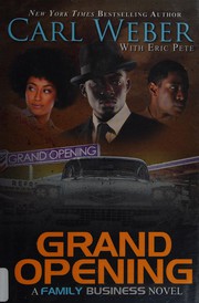 Grand opening : a family business novel  Cover Image