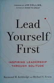 Lead yourself first : inspiring leadership through solitude  Cover Image