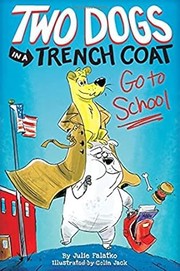 Two dogs in a trench coat go to school  Cover Image