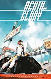 Death or glory.  Volume 1,  She's got you /  Cover Image