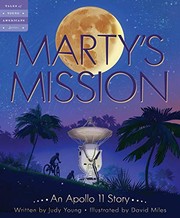 Marty's mission : an Apollo 11 story  Cover Image