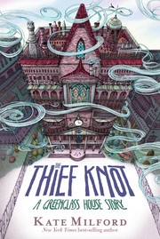 The thief knot : a Greenglass House story  Cover Image