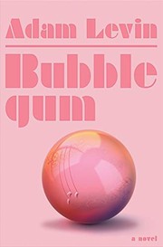 Bubblegum : a novel  Cover Image
