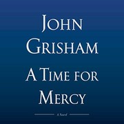 A time for mercy a novel Book cover