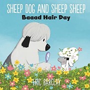 Sheep dog and sheep sheep : baaad hair day Book cover