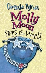 Molly Moon stops the world  Cover Image