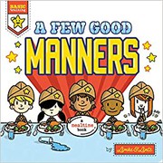 A few good manners a mealtime book  Cover Image