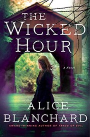 The wicked hour : Natalie Lockhart novel Cover Image