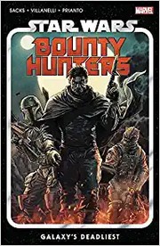 Star Wars. Bounty hunters. Vol. 1, Galaxy's deadliest  Cover Image