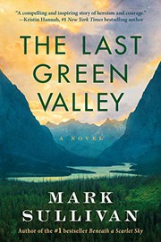 The last green valley : a novel Book cover