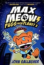 Max Meow. Book 3, Pugs from Planet X  Cover Image