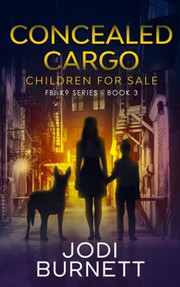 Concealed cargo : children for sale  Cover Image