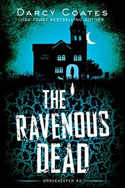 The ravenous dead  Cover Image