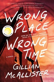 Wrong place wrong time : a novel Book cover