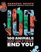 100 animals that can f*cking end you Book cover
