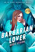 Barbarian lover  Cover Image