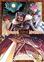 The unwanted undead adventurer : Volume 3  Cover Image