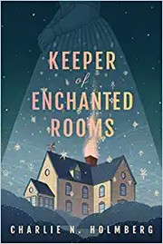 Keeper of enchanted rooms  Cover Image