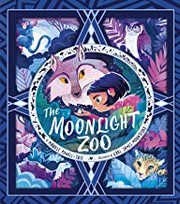 The moonlight zoo  Cover Image