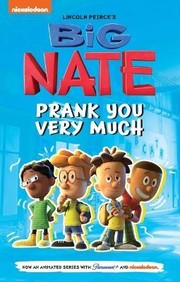 Big Nate : prank you very much  Cover Image