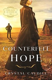 Counterfeit hope : hidden hearts of the gilded age  Cover Image