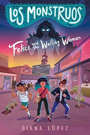 Felice and the wailing woman  Cover Image