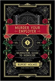Murder your employer :  the McMasters guide to homicide   Cover Image