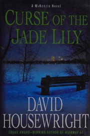 Curse of the Jade Lily : a McKenzie novel  Cover Image