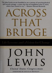 Across that bridge : life lessons and a vision for change  Cover Image