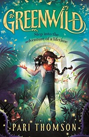 Greenwild : the world behind the door  Cover Image