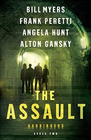 The assault: the revealing, infestation, infiltration, the fog Cycle two of the harbingers series. Cover Image