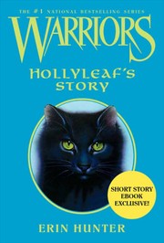 Hollyleaf's story Hollyleaf's story. Cover Image