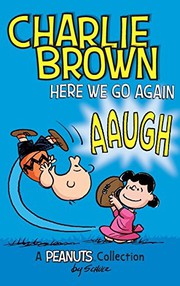 Charlie brown Here we go again. Cover Image