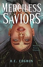 Merciless saviors :  a novel  Cover Image