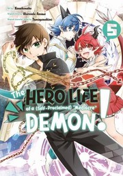 The hero life of a (self-proclaimed) "mediocre" demon! 05  Cover Image