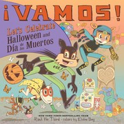 ¡Vamos! Let's celebrate Halloween and Día de los Muertos  Cover Image