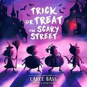 Trick or treat on Scary Street  Cover Image