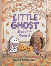 Little Ghost makes a friend Book cover