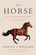 The horse : a galloping history of humanity Book cover