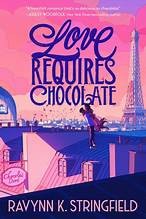 Love requires chocolate : a love in translation novel  Cover Image