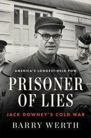 Prisoner of lies : Jack Downey's Cold War Book cover