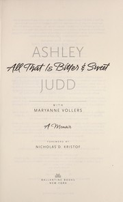 All that is bitter & sweet : a memoir  Cover Image