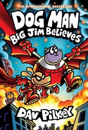 Dog Man. 14, Big Jim believes  Cover Image