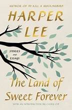 The land of sweet forever : stories and essays  Cover Image