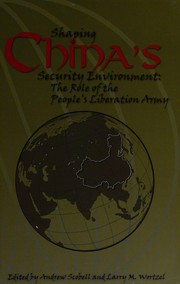 Shaping China's security environment the role of the People's Liberation Army  Cover Image