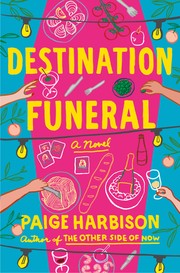 Destination funeral : a novel Book cover
