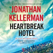 Heartbreak hotel : an Alex Delaware novel  Cover Image