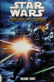 Star Wars. Darth Vader and the lost command. Volume three  Cover Image